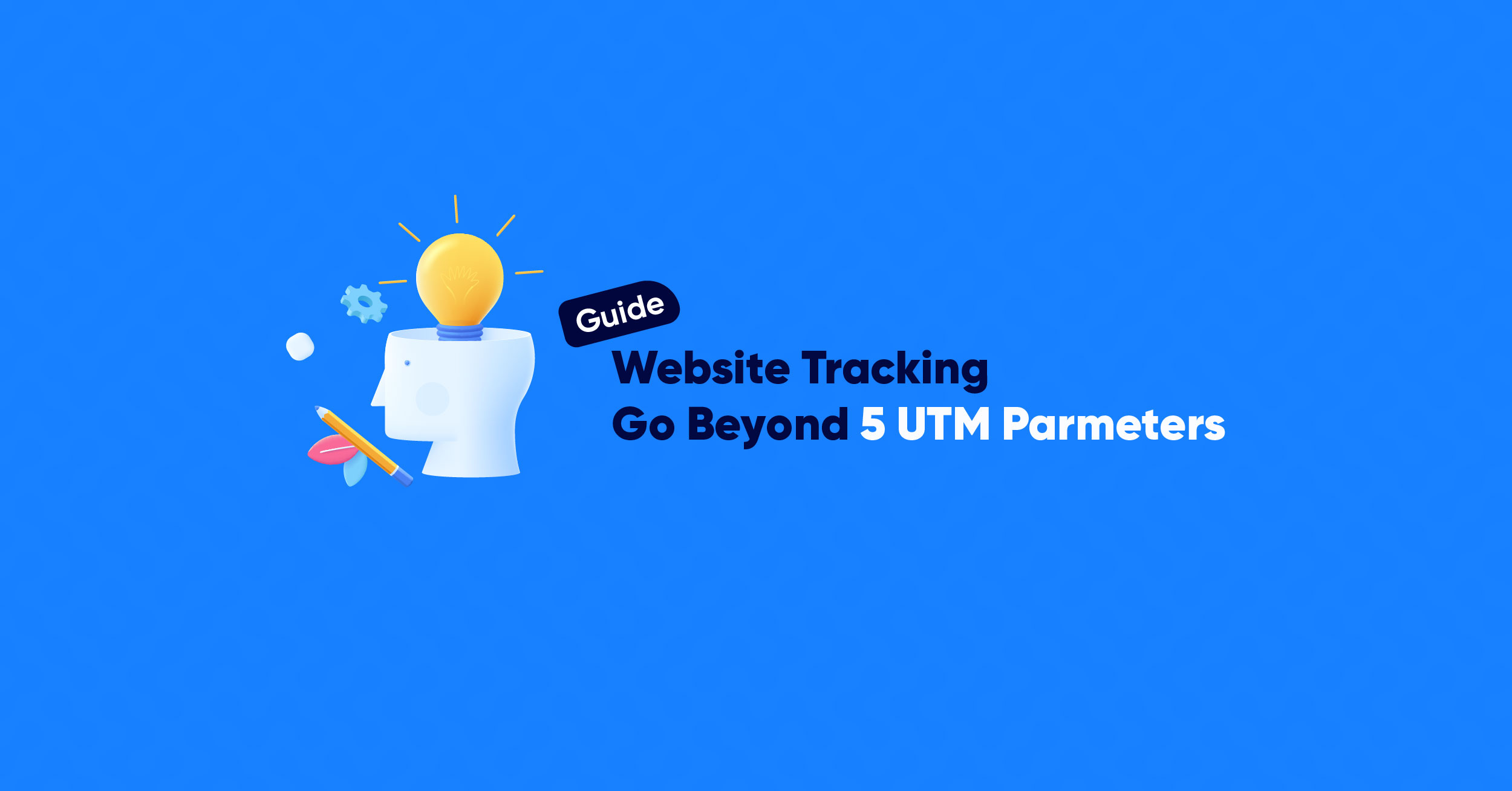 #02 – Maximizing Marketing Insights: Beyond the Basics of 5 UTM Parameters